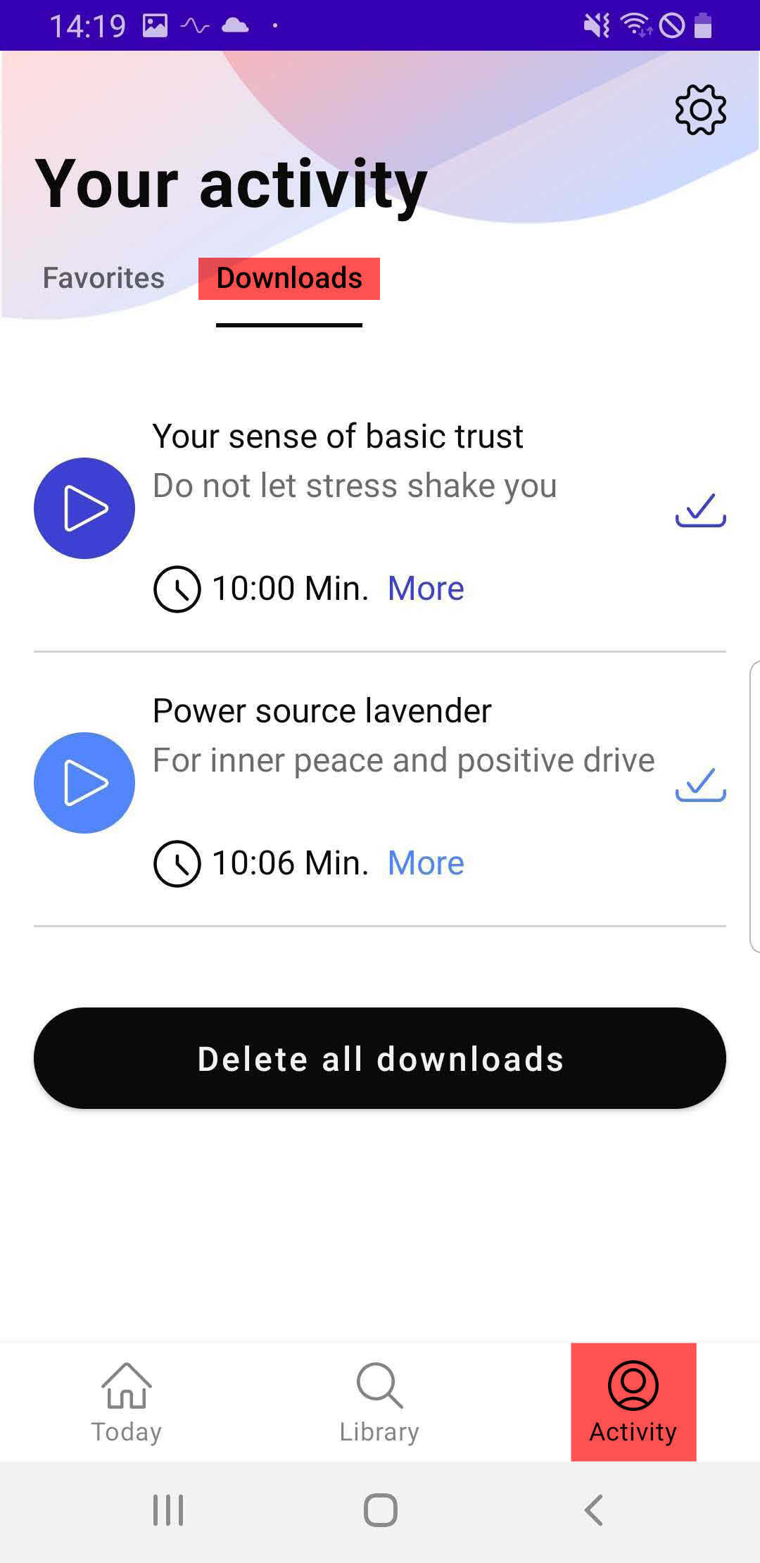 You can find downloaded meditations under activity