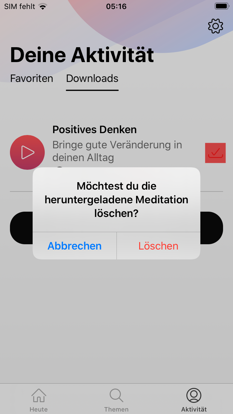FAQ - häufig gestellte Fragen: Lösche gedownloadete Meditation